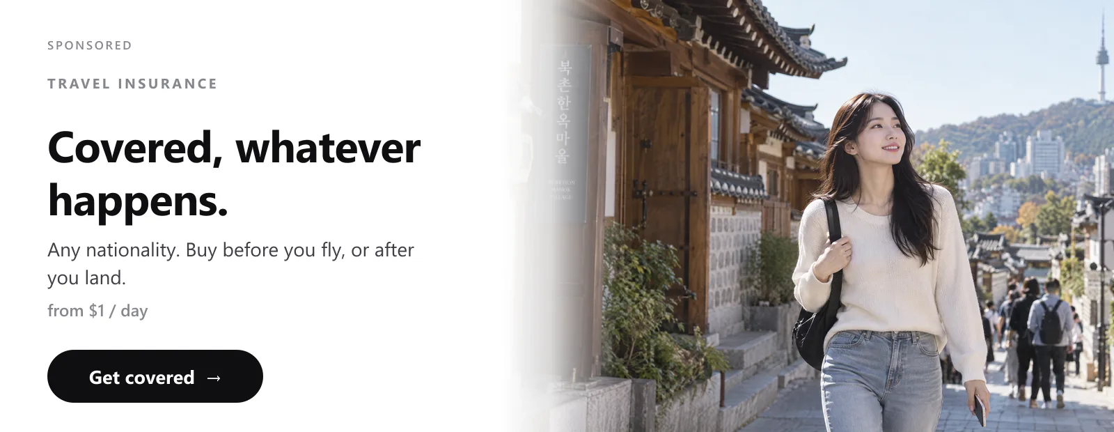 Sponsored. Travel insurance for Korea — Covers any nationality.